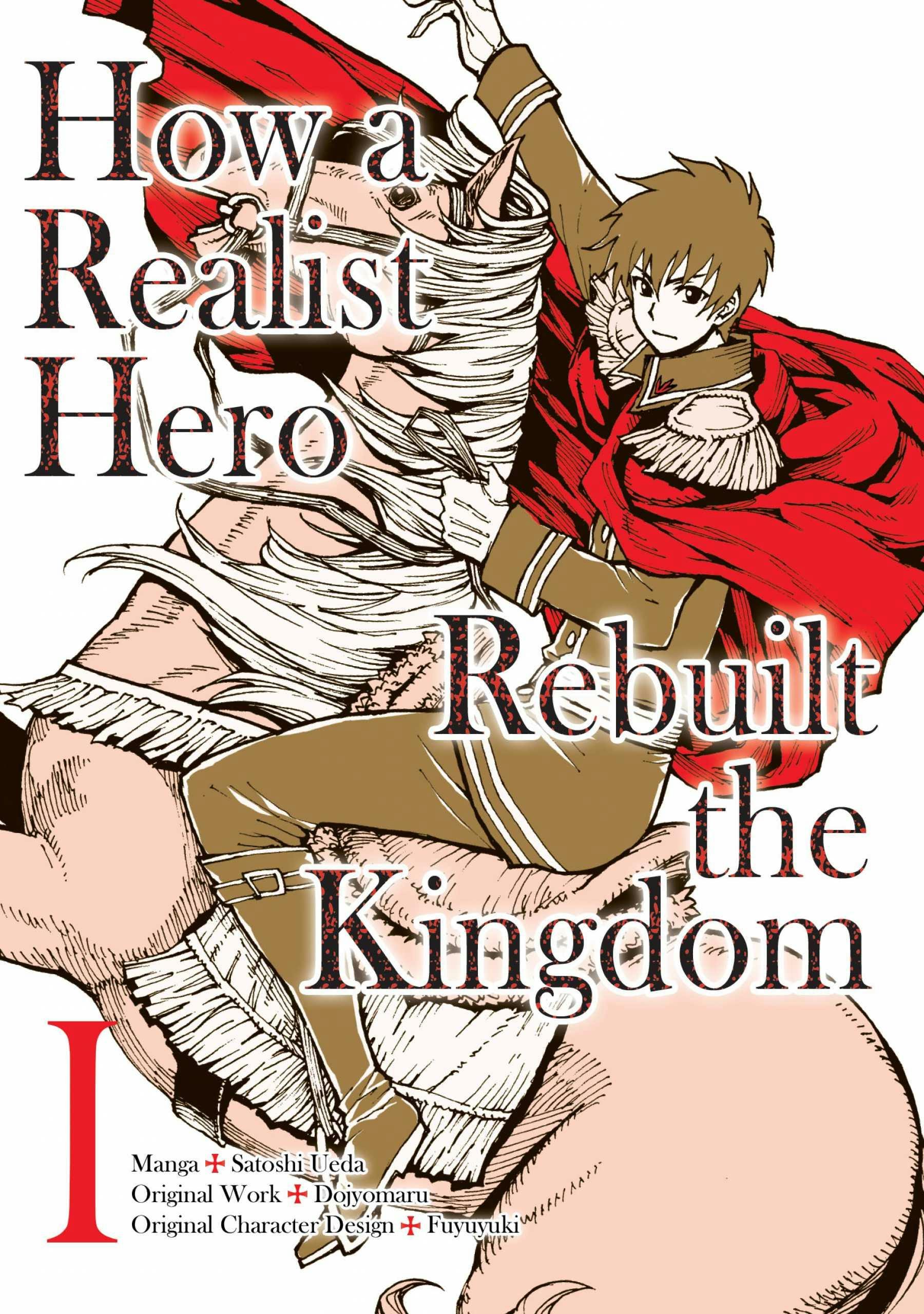 How a Realist Hero Rebuilt the Kingdom (Light Novel)